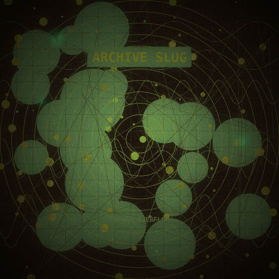 The Overfed Archive Slug